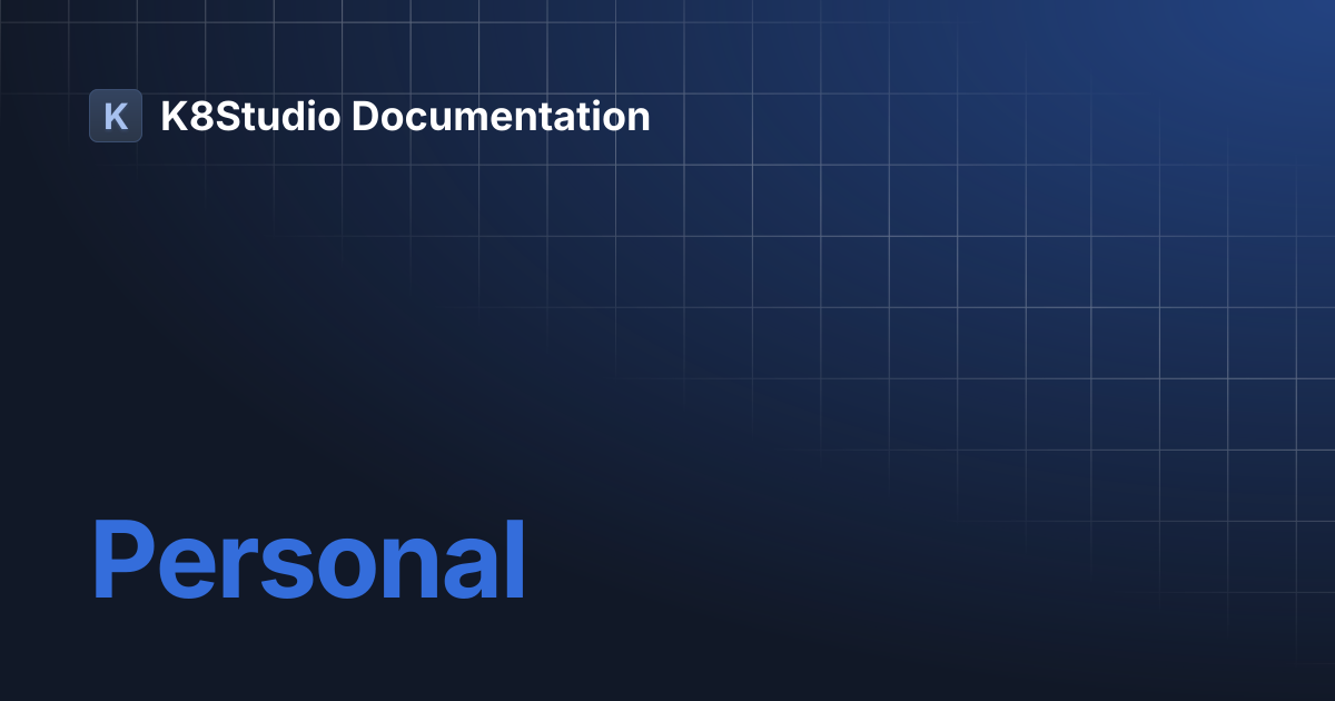 Personal | K8Studio Documentation